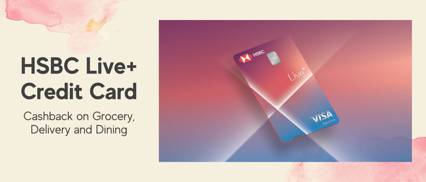 HSBC Live+ Credit Card