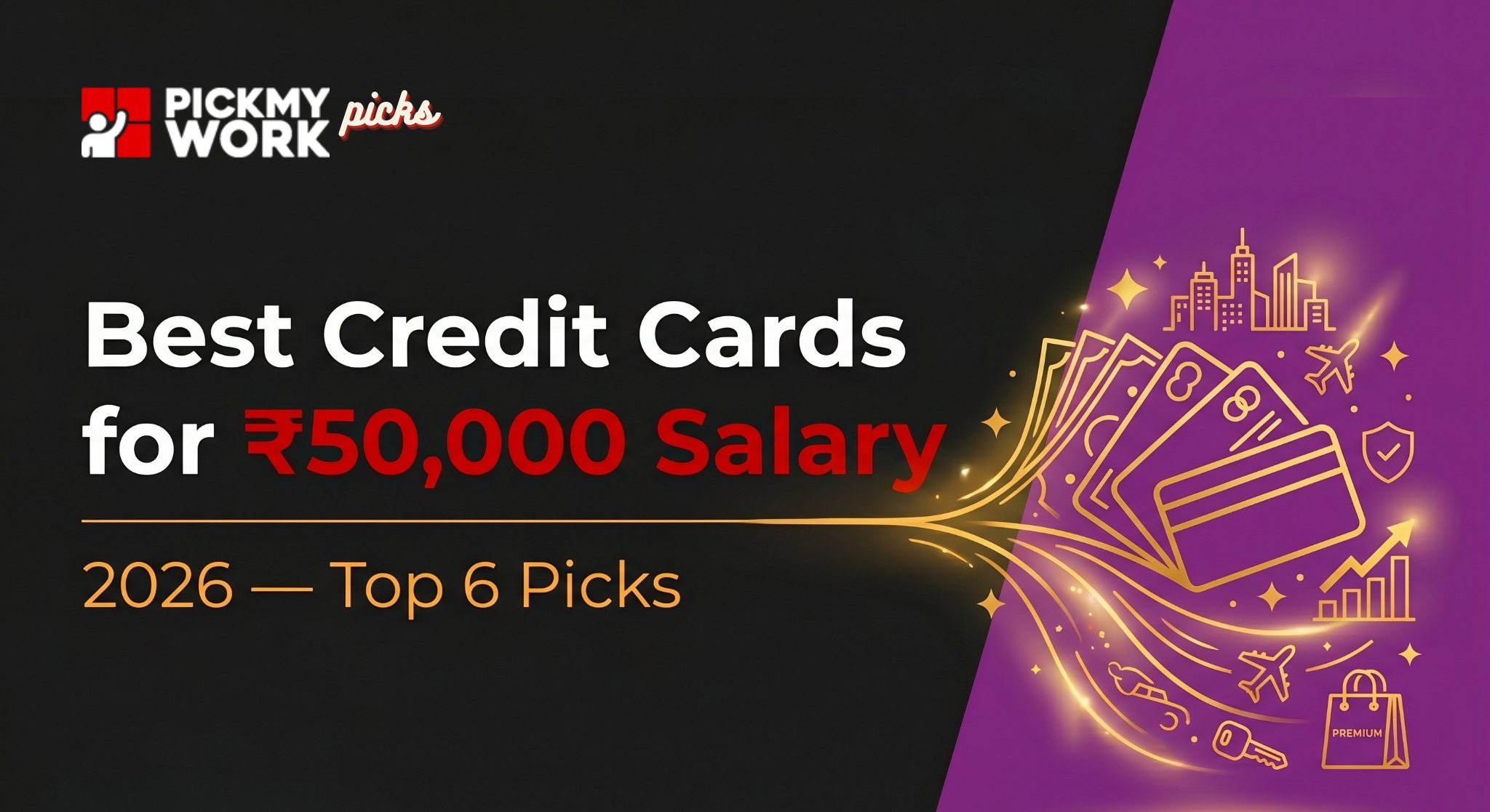 Best Credit Card for 50000 Salary in India (2026)